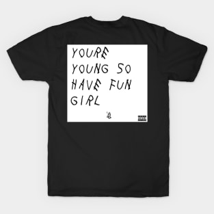 Drake Quote T-Shirt